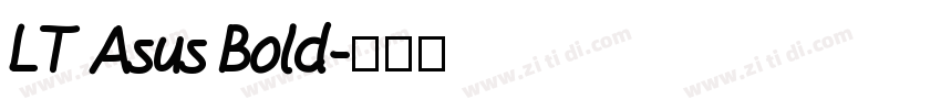 LT Asus Bold字体转换